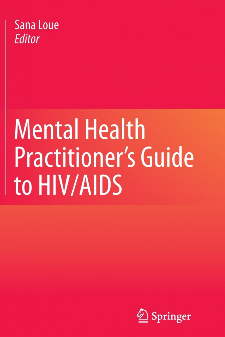 Mental Health Practitioner’s Guide to HIV/AIDS