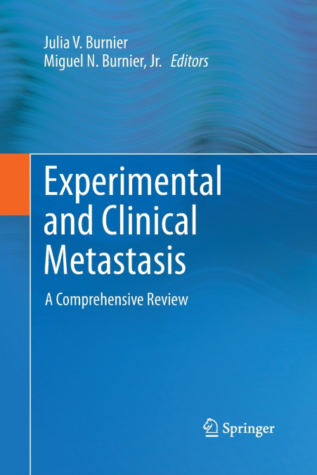 Experimental and Clinical Metastasis