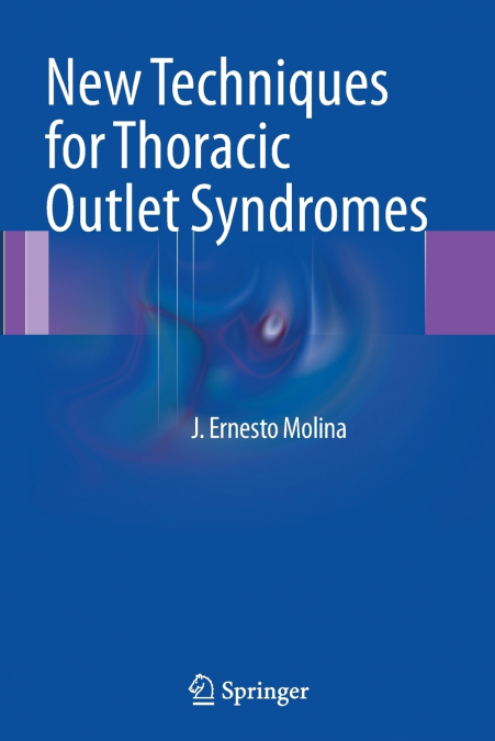 New Techniques for Thoracic Outlet Syndromes