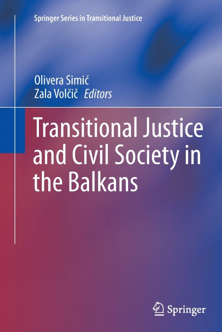 Transitional Justice and Civil Society in the Balkans