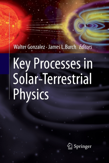 Key Processes in Solar-Terrestrial Physics