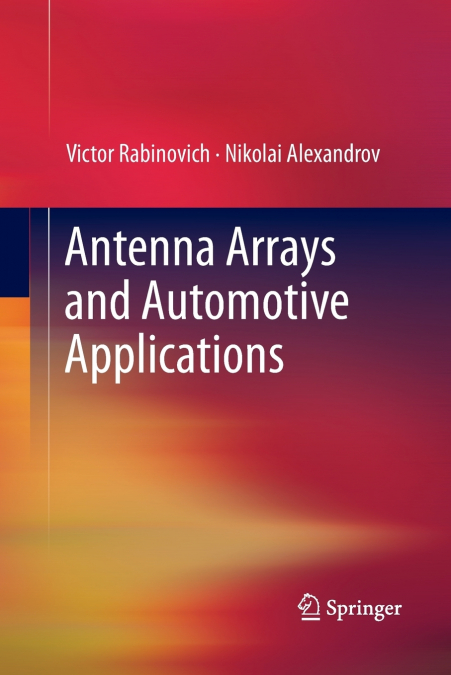 Antenna Arrays and Automotive Applications