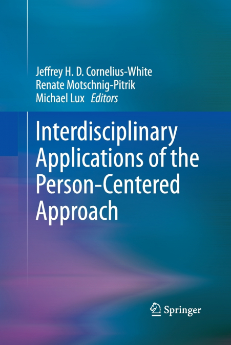 Interdisciplinary Applications of the Person-Centered Approach