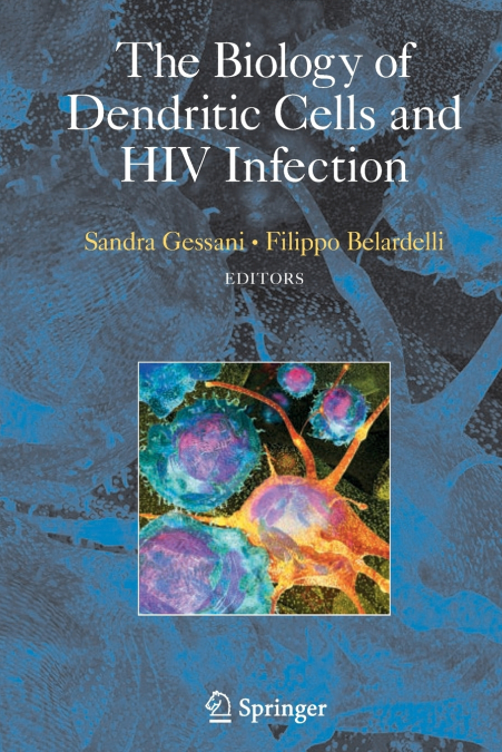 The Biology of Dendritic Cells and HIV Infection