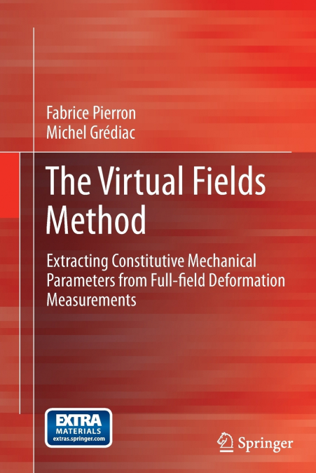 The Virtual Fields Method