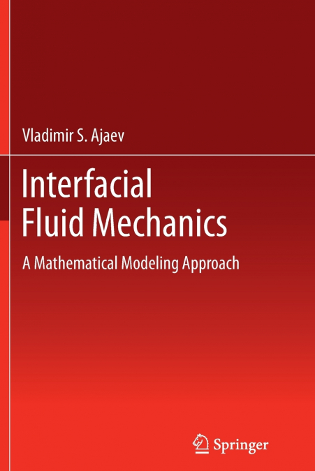 Interfacial Fluid Mechanics