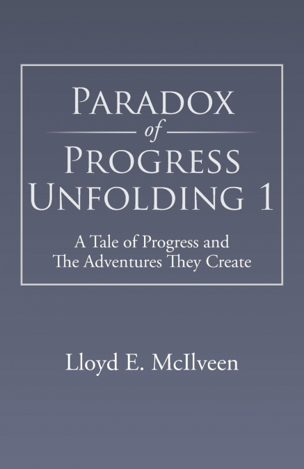 Paradox of Progress Unfolding 1
