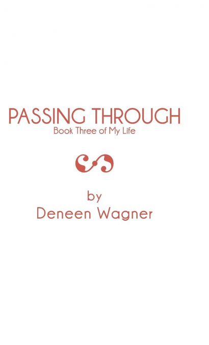 PASSING THROUGH