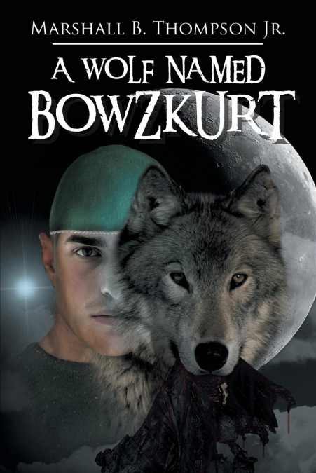 A Wolf Named Bowzkurt