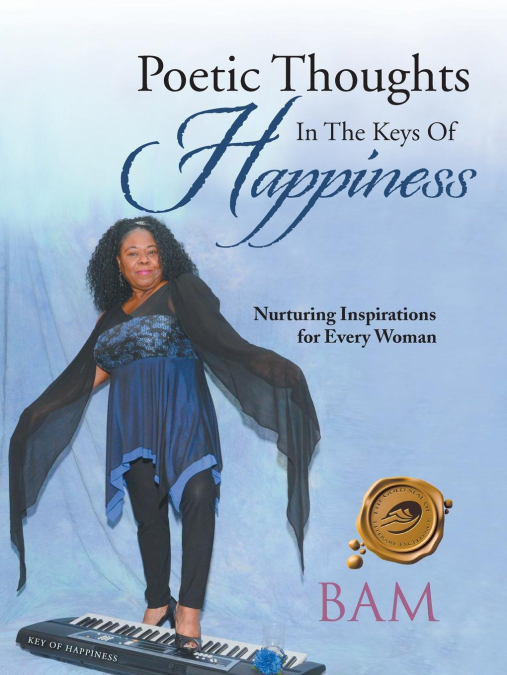 Poetic Thoughts in the Keys of Happiness