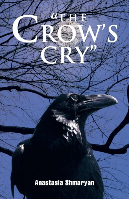 The Crow’s Cry