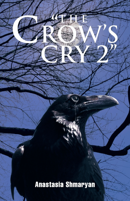 The Crow’s Cry 2