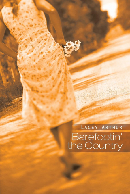 Barefootin’ the Country