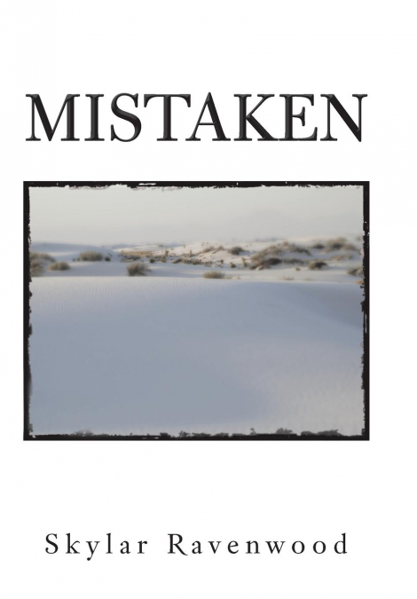 Mistaken