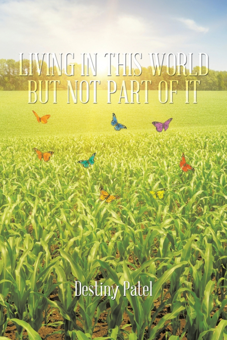 Living in this World but Not Part of it