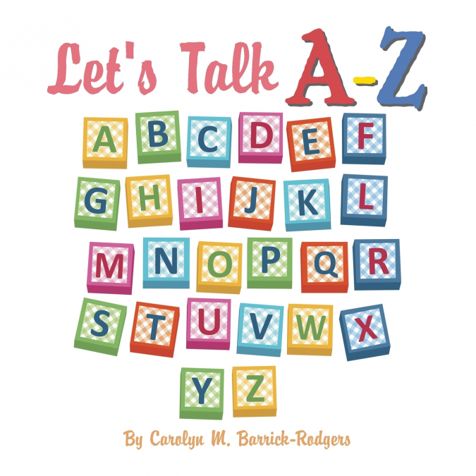 Let’s Talk A-Z