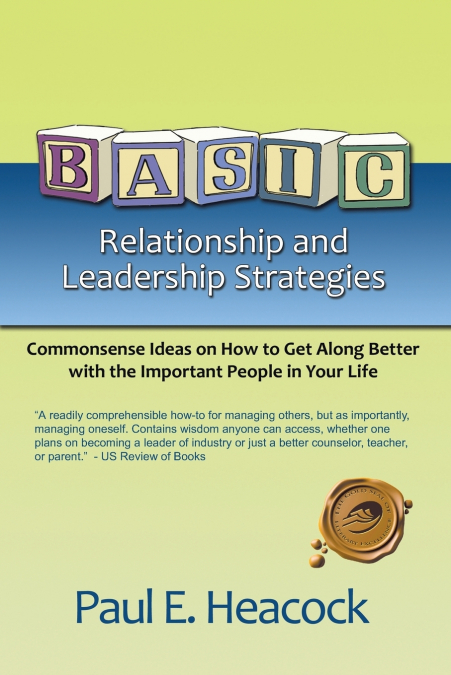 Basic Relationship and Leadership Strategies