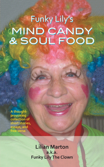 Funky Lily’s Mind Candy & Soul Food