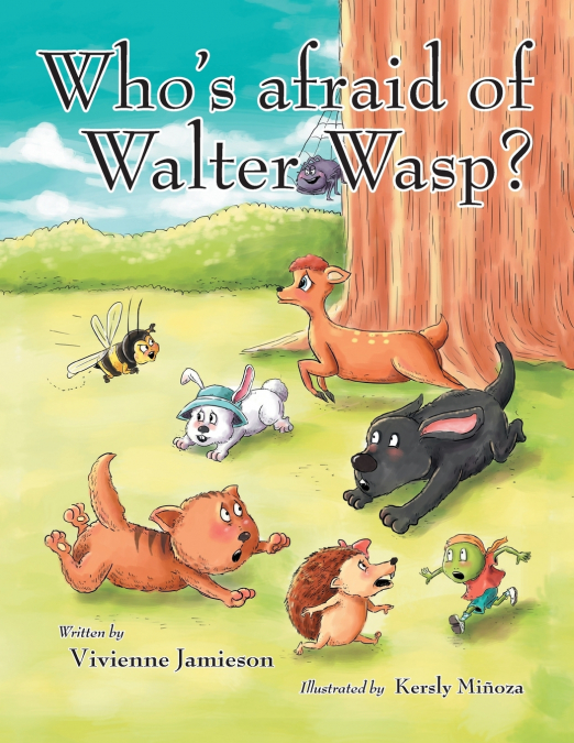 Who’s Afraid of Walter Wasp?