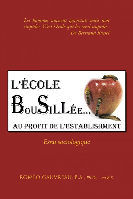 L’Ecole Bousillee Au Profit de L’Establishment
