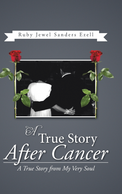 A True Story After Cancer