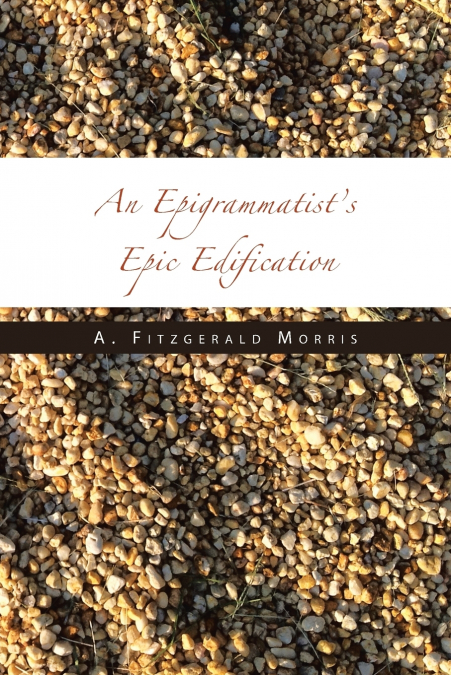 An Epigrammatist’s Epic Edification