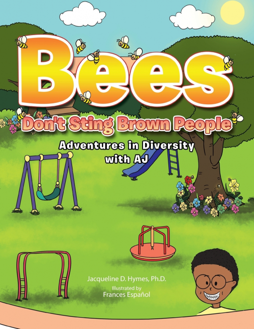 Bees Don’t Sting Brown People