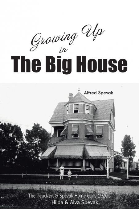 Growing Up in The Big House