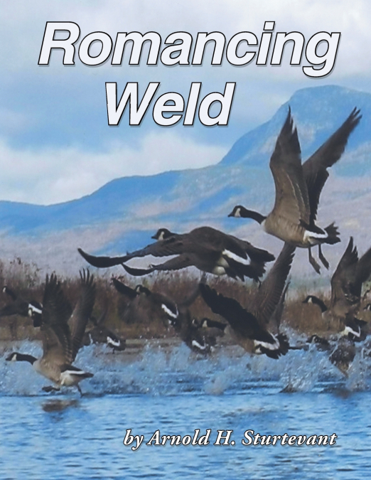 Romancing Weld