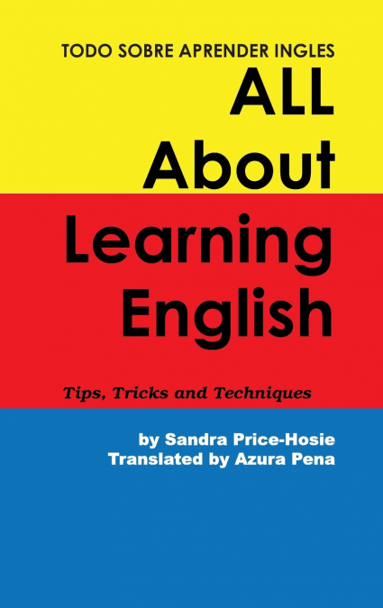 Todo sobre aprender Ingles All About Learning English