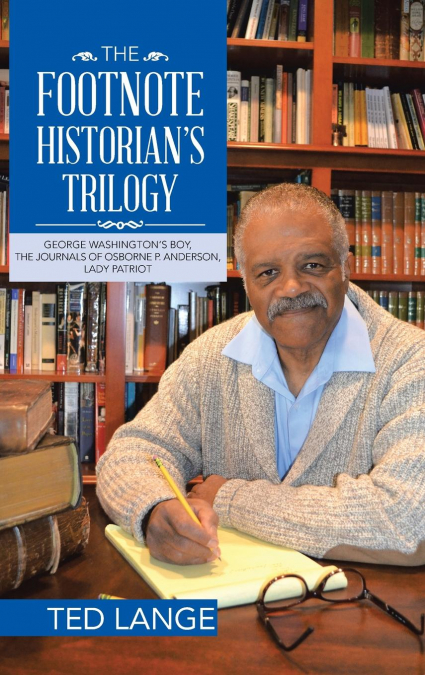 The Footnote Historian’s Trilogy