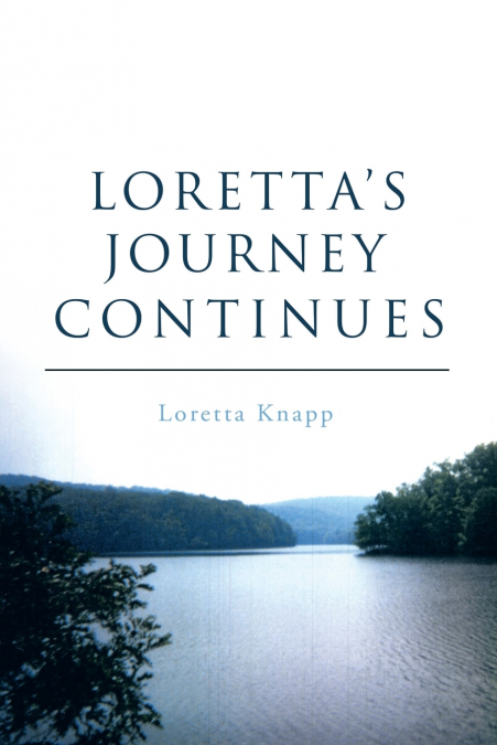 Loretta’s Journey Continues