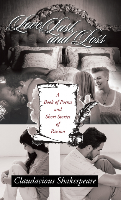 Love, Lust, and Loss