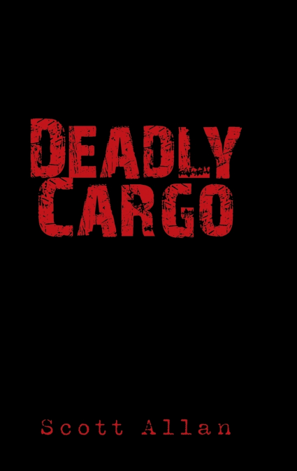 Deadly Cargo