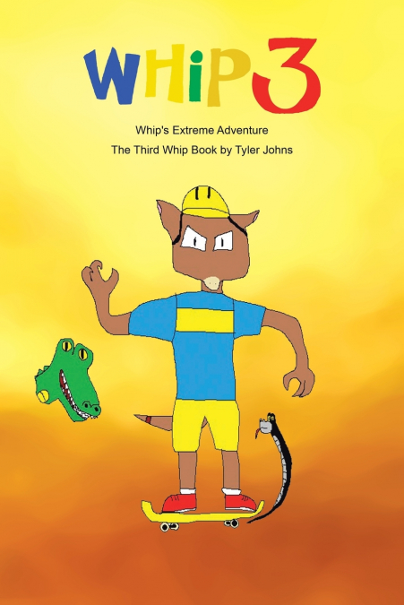 Whip’s Extreme Adventure