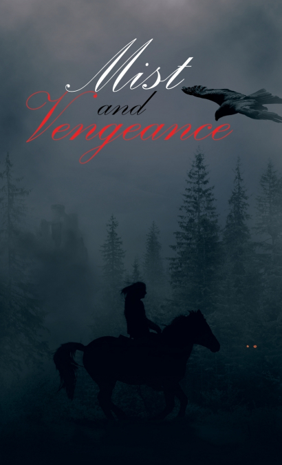 Mist and Vengeance