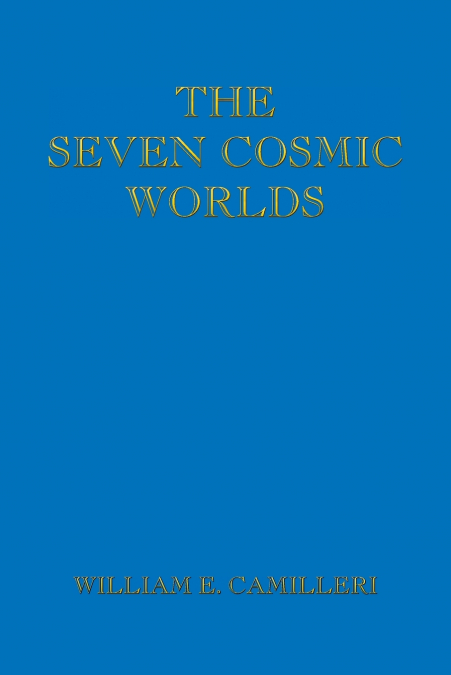 The Seven Cosmic Worlds