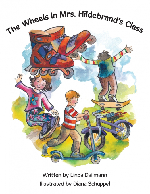 The Wheels in Mrs. Hildebrand’s Class