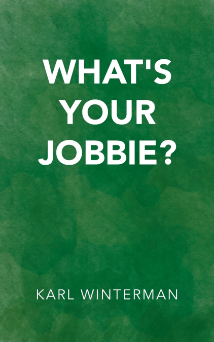 What’s Your Jobbie?