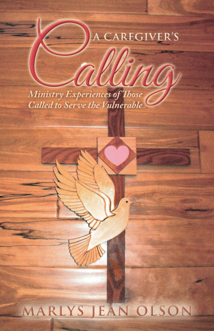 A Caregiver’s Calling
