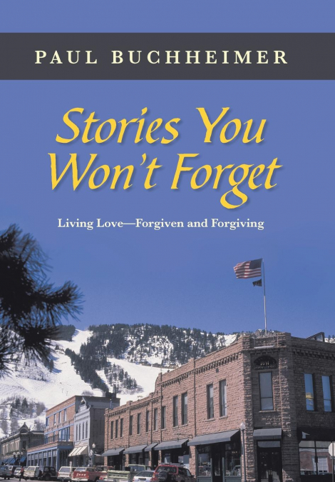Stories You Won’t Forget