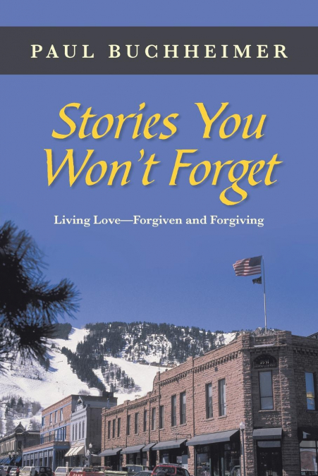 Stories You Won’t Forget