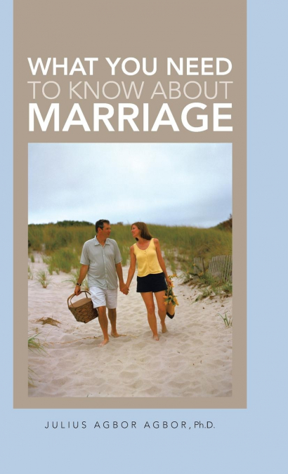 What You Need to Know about Marriage