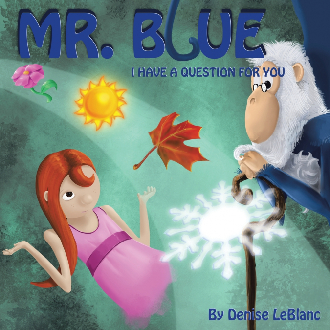 Mr. Blue, I Have a Question for You