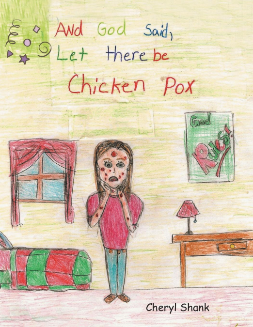 And God Said, 'Let There Be Chickenpox.'
