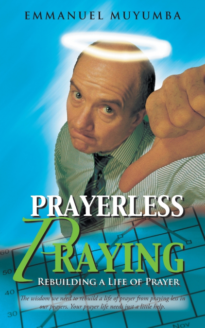 Prayerless Praying