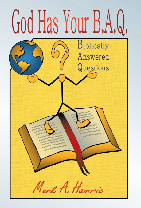 God Has Your B.A.Q.