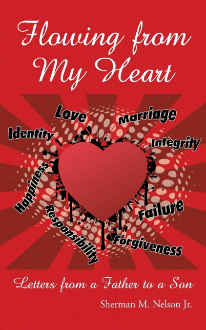Flowing from My Heart