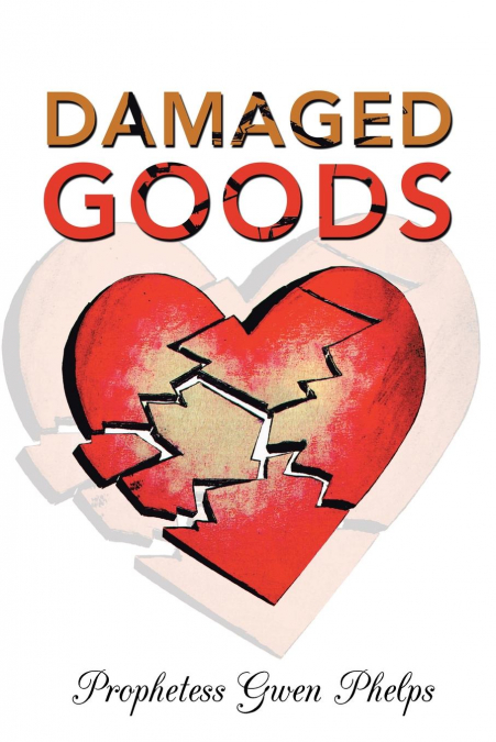 Damaged Goods
