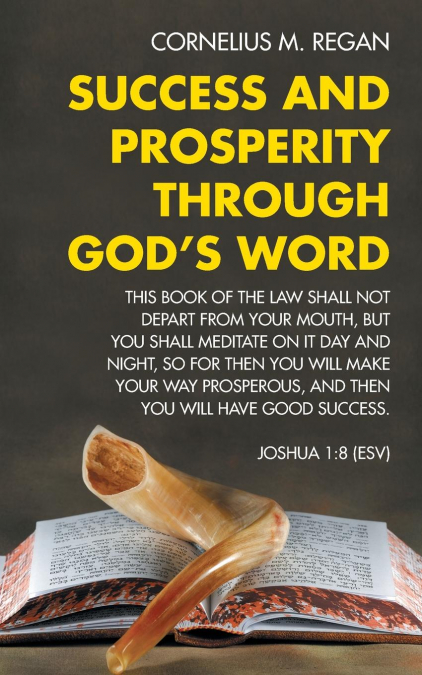 Success and Prosperity Through God’s Word